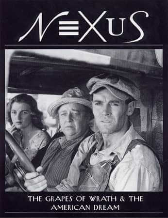 The Grapes of Wrath, film, starring Henry Fonda, John Carradine and Jane Darwell; NEXUS The Grapes of Wrath and the American Dream cover